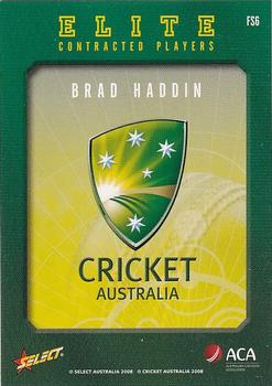 2008-09 Select Cricket Australia - Cricket Australia Elite Contracted Players #FS6 Brad Haddin Back