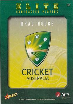 2008-09 Select Cricket Australia - Cricket Australia Elite Contracted Players #FS9 Brad Hodge Back