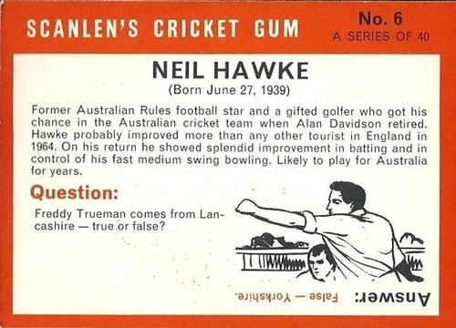 1965 Scanlen's Cricket #6 Neil Hawke Back