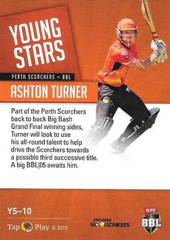2015-16 Tap 'N' Play CA/BBL Cricket - Young Stars #YS-10 Ashton Turner Back