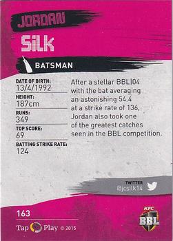 2015-16 Tap 'N' Play CA/BBL Cricket - Silver #163 Jordan Silk Back