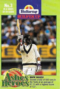 1993-94 Buttercup Border's Ashes Heroes #3 Mark Waugh Front