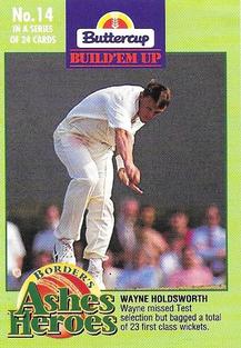 1993-94 Buttercup Border's Ashes Heroes #14 Wayne Holdsworth Front