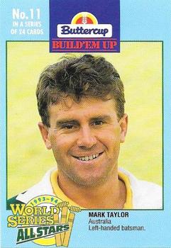 1993-94 Buttercup World Series All Stars #11 Mark Taylor Front