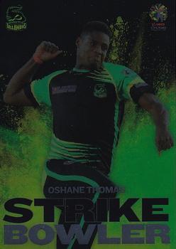 2019 Tap 'N' Play Caribbean Premier League - Strike Bowlers #SB-09 Oshane Thomas Front
