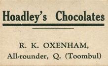 1928 Hoadley's Cricketers #NNO Ronald Oxenham Back