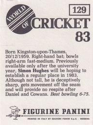 1983 Panini World Of Cricket Stickers #129 Simon Hughes Back