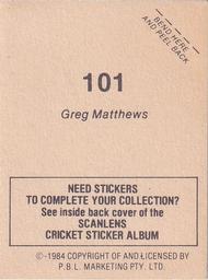 1984 Scanlens Cricket Stickers #101 Greg Matthews Back