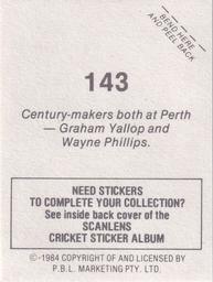 1984 Scanlens Cricket Stickers #143 Graham Yallop / Wayne Phillips Back