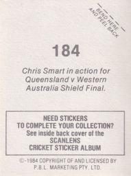 1984 Scanlens Cricket Stickers #184 Chris Smart Back