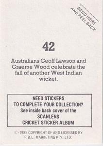 1985 Scanlens Cricket Stickers #42 Geoff Lawson / Graeme Wood Back