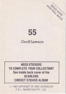 1985 Scanlens Cricket Stickers #55 Geoff Lawson Back