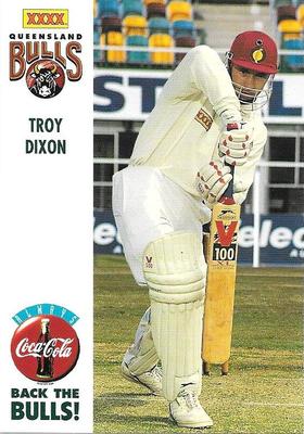 1994-95 Coca Cola Queensland Bulls Cricketers #NNO Troy Dixon Front