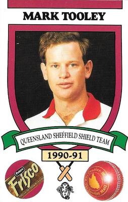 1990-91 Queensland Sheffield Shield Cricket Team #NNO Mark Tooley Front