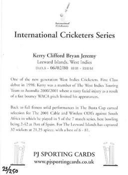 2000 PJ Sporting International Cricketers #NNO Kerry Jeremy Back