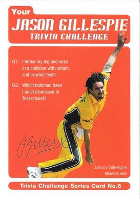 2004-05 Australian Cricket Board Trivia Challenge #6 Jason Gillespie Front