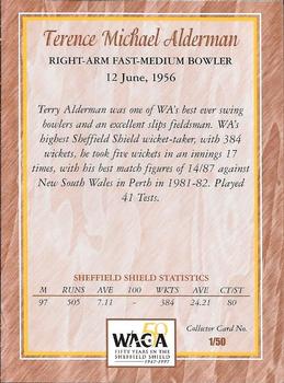 1997-98 Western Australia Cricket Limited Edition 50 Years In The Sheffield Shield Cricket #1 Terence Michael Alderman Back