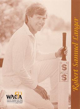 1997-98 Western Australia Cricket Limited Edition 50 Years In The Sheffield Shield Cricket #22 Robert Samuel Langer Front