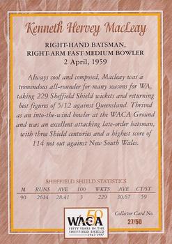 1997-98 Western Australia Cricket Limited Edition 50 Years In The Sheffield Shield Cricket #27 Kenneth Hervey MacLeay Back