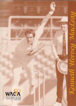 1997-98 Western Australia Cricket Limited Edition 50 Years In The Sheffield Shield Cricket #27 Kenneth Hervey MacLeay Front