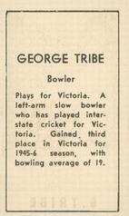 1946-47 Coles Cricketers (Framelines) #NNO George Tribe Back