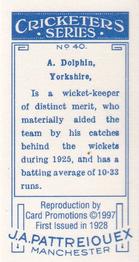1997 Card Promotions 1926 J.A.Pattreiouex Cricketers (reprint)) #40 Arthur Dolphin Back