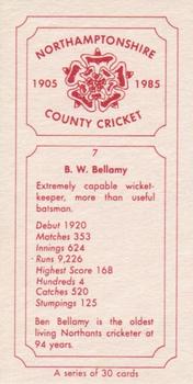 1985 Northamptonshire County Cricket Club Cricketers 1905-1985 #7 Benjamin Bellamy Back