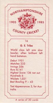 1985 Northamptonshire County Cricket Club Cricketers 1905-1985 #16 George Tribe Back