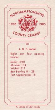 1985 Northamptonshire County Cricket Club Cricketers 1905-1985 #20 David Larter Back