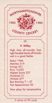 1985 Northamptonshire County Cricket Club Cricketers 1905-1985 #25 Peter Willey Back