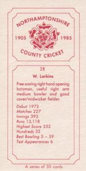 1985 Northamptonshire County Cricket Club Cricketers 1905-1985 #28 Wayne Larkins Back