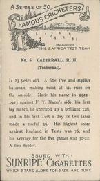 1925 R & J Hill Sunrise Famous Cricketers Including the S.Africa Test Team (Standard) #5 Robert Catterall Back