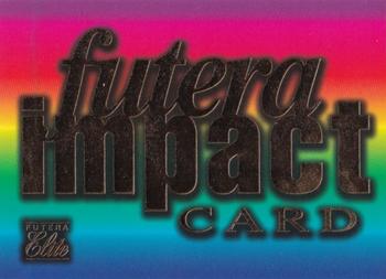 1996 Futera Elite - Impact Card #FI1 Impact Card Front