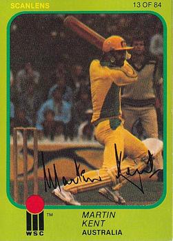 1981 Scanlens Cricket #13 Martin Kent Front