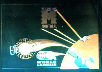 1992 Ultimate WLAF - Team Logo Holograms #NNO Montreal Machine Front