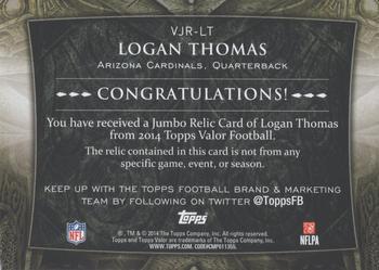 2014 Topps Valor - Jumbo Relics Speed #VJR-LT Logan Thomas Back