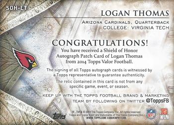 2014 Topps Valor - Shield of Honor Patch Autographs #SOH-LT Logan Thomas Back