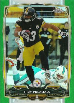 2014 Topps Chrome - Green Refractor #30 Troy Polamalu Front