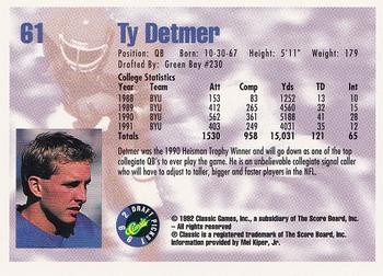 1992 Classic Draft Picks #61 Ty Detmer  Back