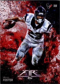 2014 Topps Fire #21 Arian Foster Front