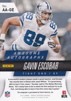 2014 Panini Totally Certified - Awesome Autographs Red #AA-GE Gavin Escobar Back