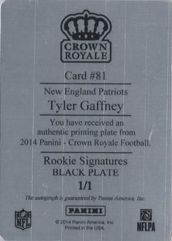 2014 Panini Crown Royale - Rookie Signatures Printing Plates Black #81 Tyler Gaffney Back