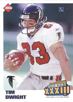 1999 Collector's Edge Super Bowl XXXIII #A4 Tim Dwight Front