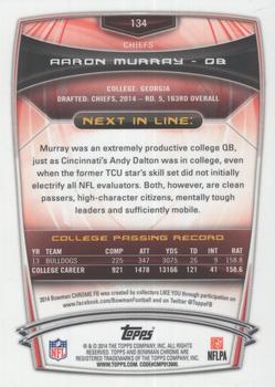 2014 Bowman Chrome - Refractor #134 Aaron Murray Back