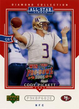 2004 Upper Deck Diamond Collection All-Star Lineup - Promo #AS30 Cody Pickett Front