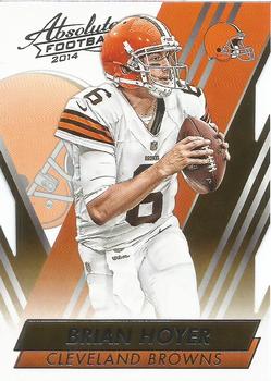 2014 Panini Absolute - Retail #77 Brian Hoyer Front