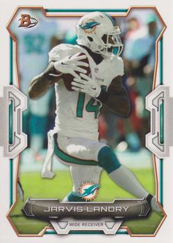 2015 Bowman #88 Jarvis Landry Front