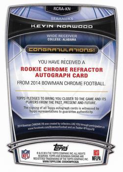 2014 Bowman Chrome - Rookie Autographs Refractors #RCRA-KN Kevin Norwood Back