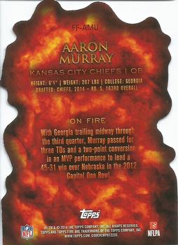 2014 Topps Fire - Forged By Fire #FF-AMU Aaron Murray Back
