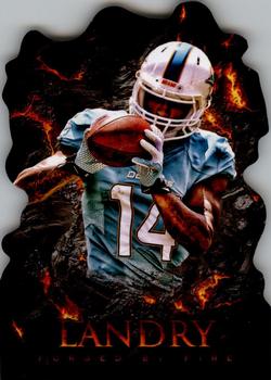 2014 Topps Fire - Forged By Fire #FF-JL Jarvis Landry Front